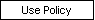 Use Policy